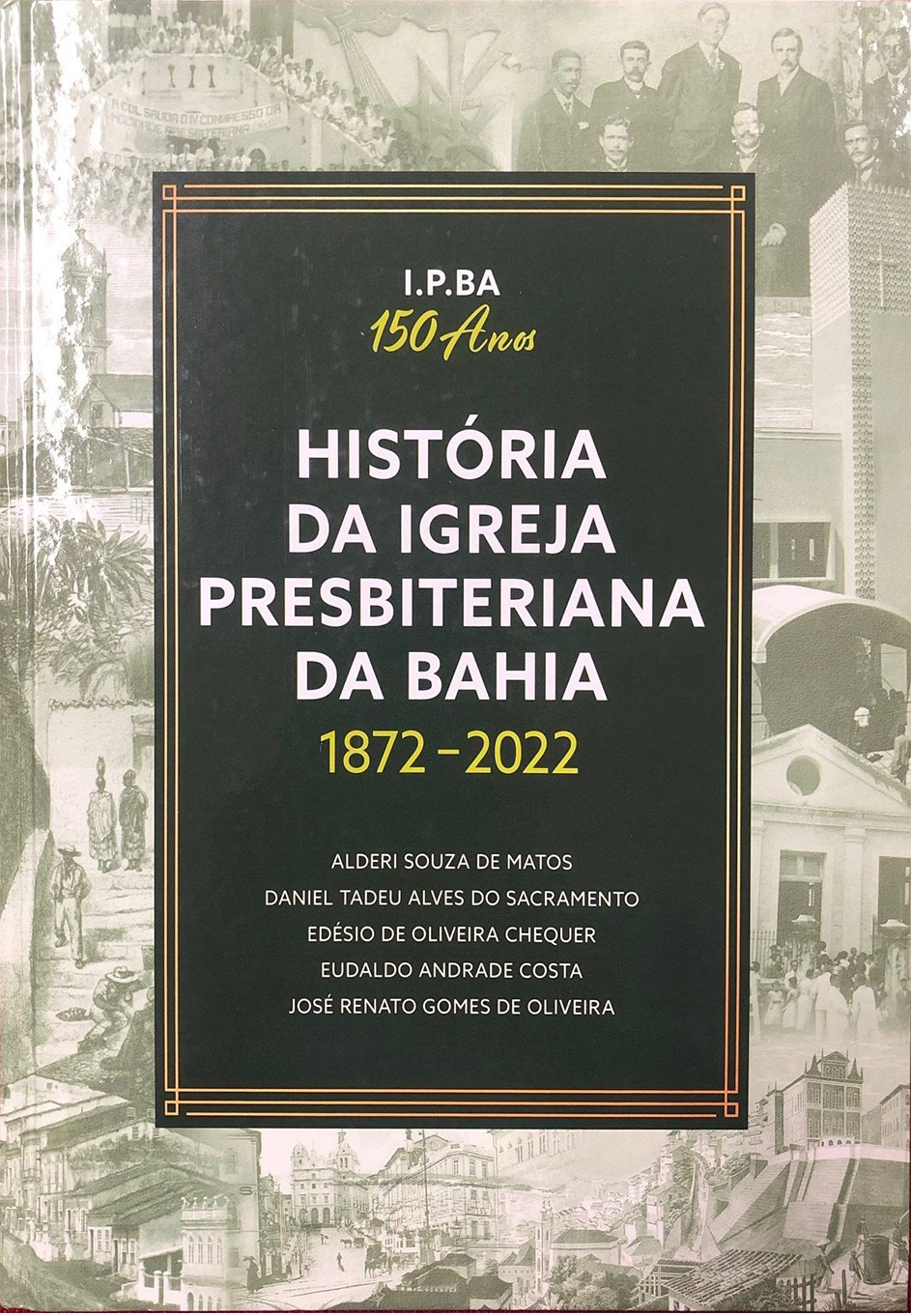 História da IP da Bahia