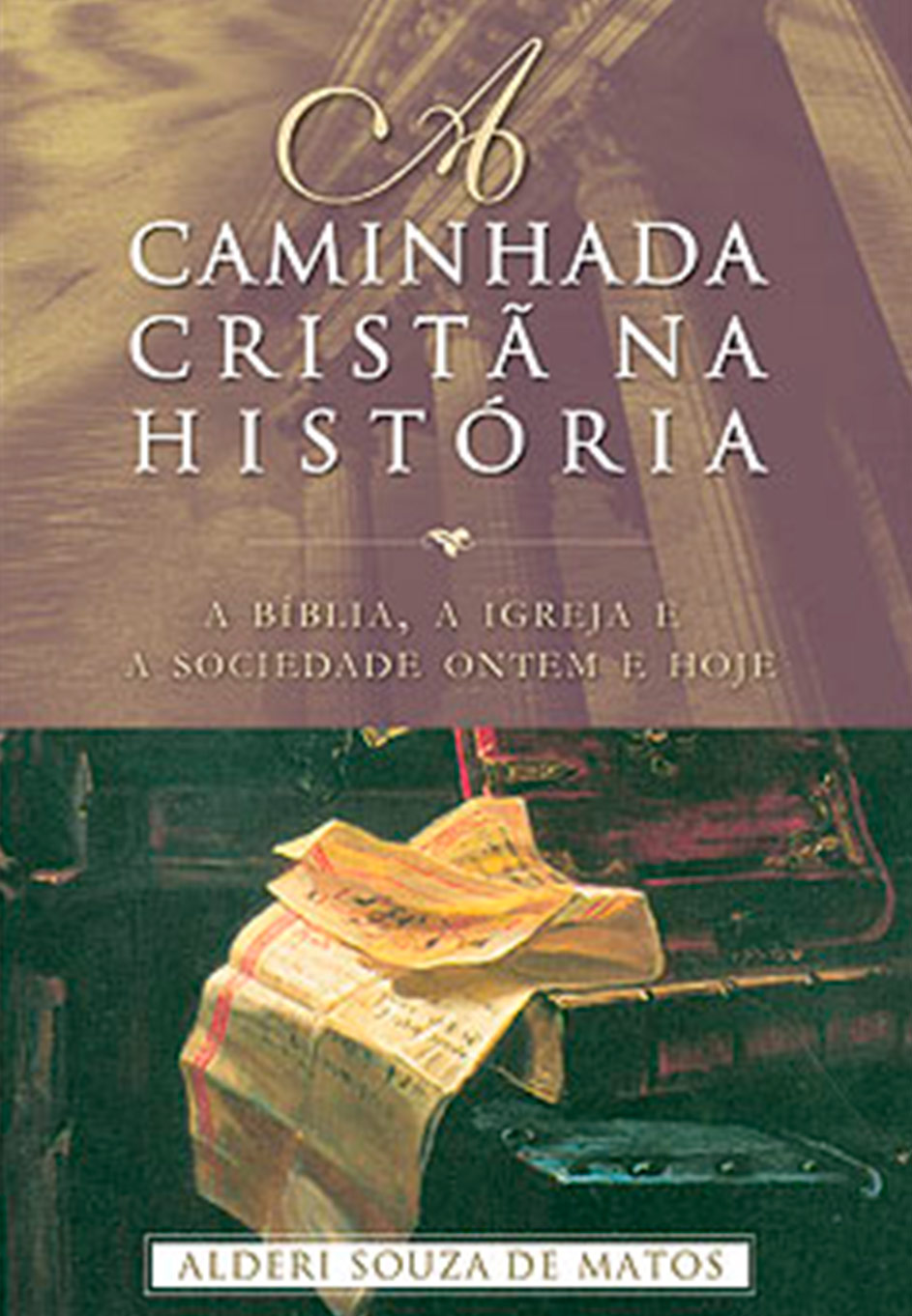 A caminhada cristã na história
